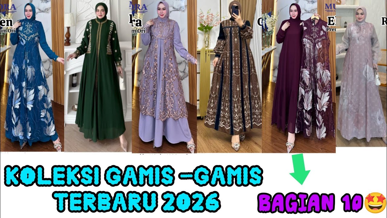Koleksi gamis -gamis terbaru 2026 bagian 10