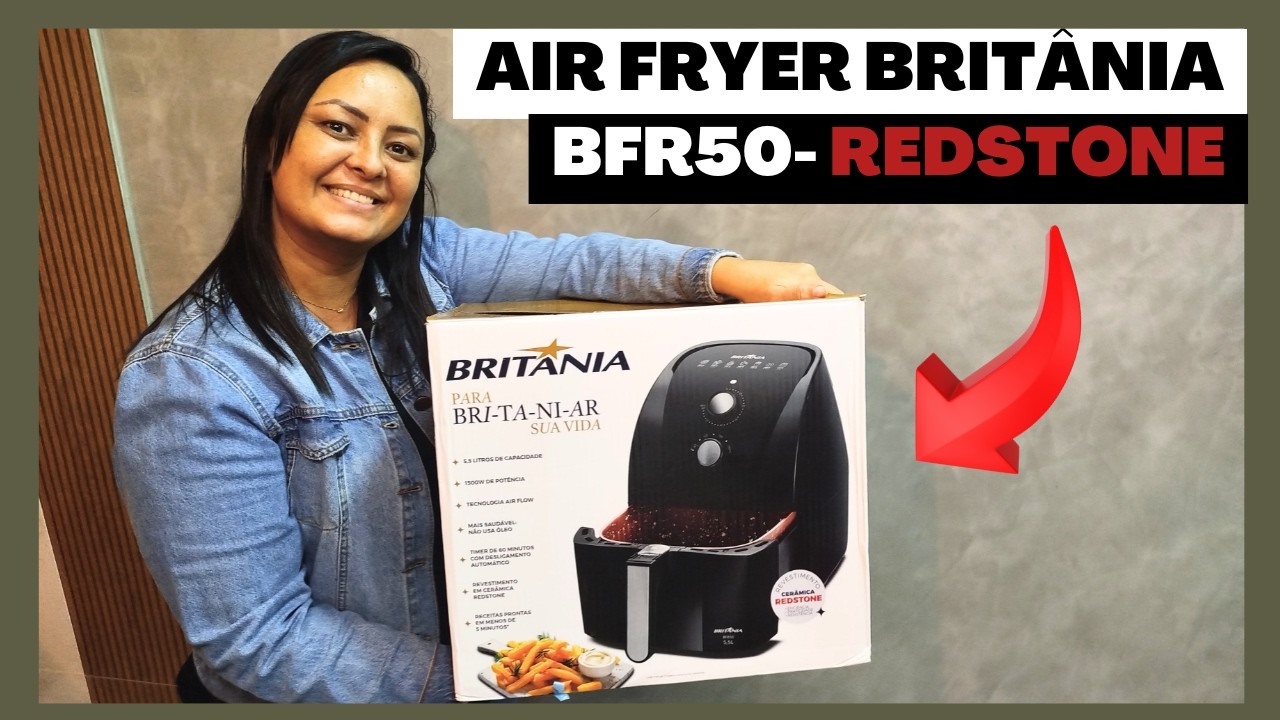 UMBOXING AIR FRYER BRIT&Acirc;NIA BFR50 REDSTONE &Eacute; BOA? COMPENSA?