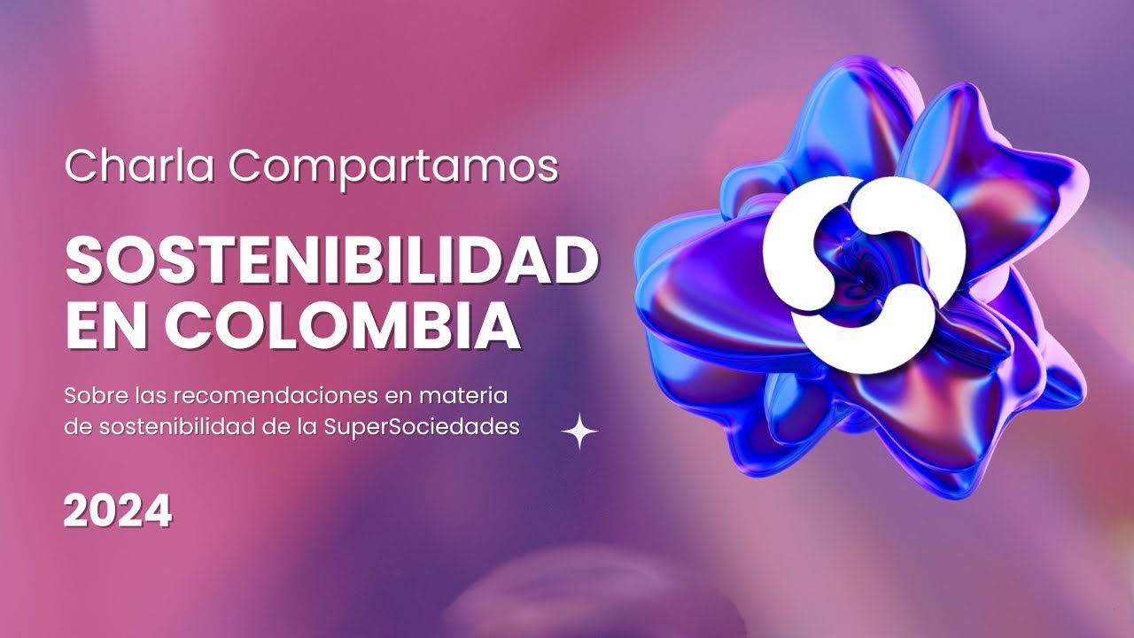Informes de Sostenibilidad en Colombia | Circular SuperSociedades | Compartamos Con Colombia