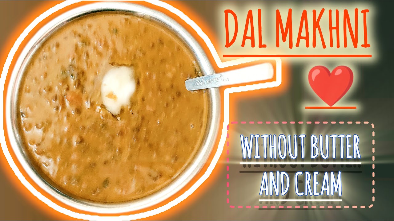 Dal Makhni Without Butter & Cream | Healthy & Creamy Restaurant Style Recipe 🍲 | Easy Home Cooking