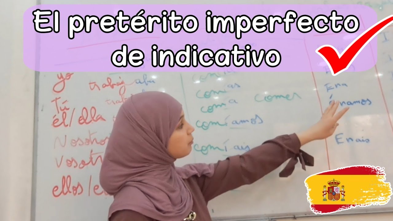 تعلم قواعد اللغة الاسبانية | شرح el pretérito imperfecto de indicativo