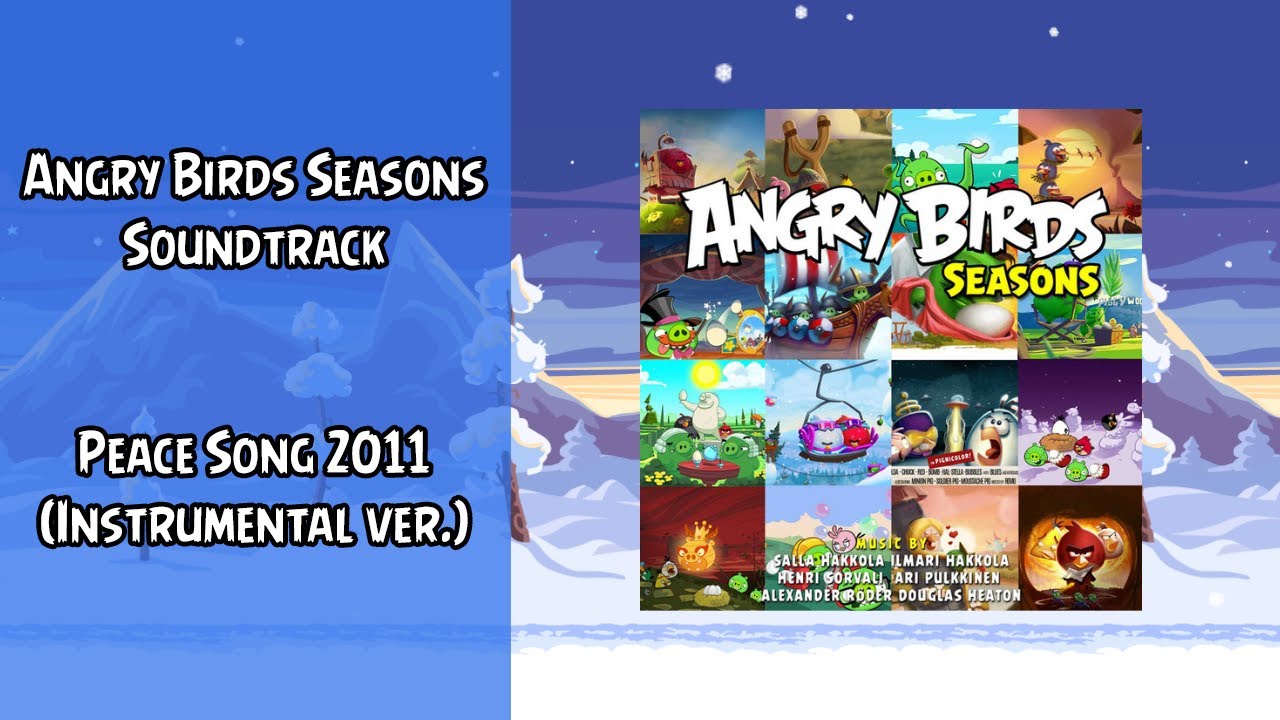 Peace Song 2011 (Instrumental ver.) | Angry Birds Seasons Soundtrack | XMAS21 | ABSFT