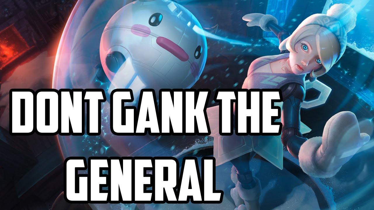 Dont Gank The General