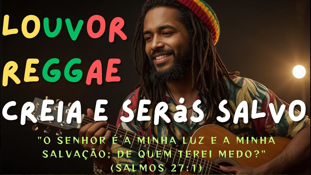 Fortaleça Sua Fé AGORA: Reggae Cristão e Versículos Bíblicos