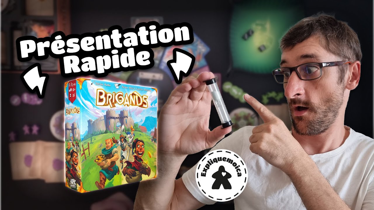 💰 BRIGANDS 💰 pr&eacute;sentation rapide #expliquemoica #aspicgames