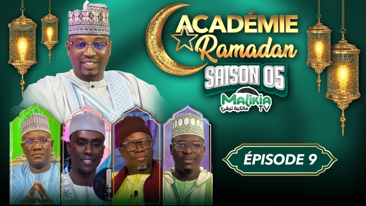 🔴[ REDIFF ]  l ACADÉMIE RAMADAN S05 - AVEC PAPE ABDOU MBAYE ET OUSTAZ SOULEYMANE BA EDITION 2026