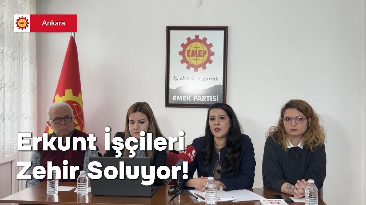 Erkunt'ta İşçiler Zehir Soluyor | Emek Partisi Ankara İl Örgütü | Basın Açıklaması