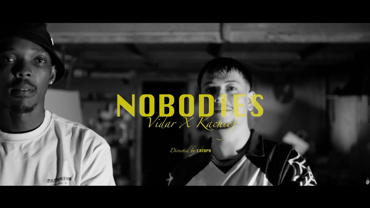Vidar & Kachief - Nobodies ( Official Video ) 4K