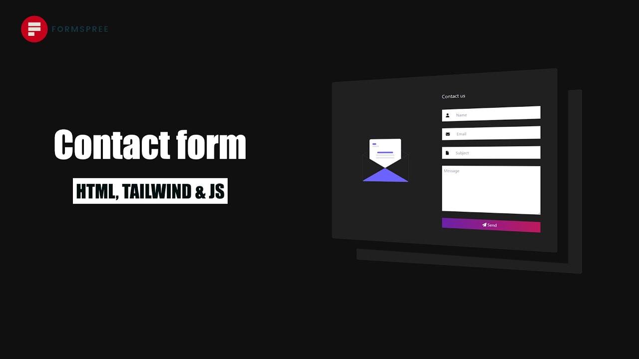 How to make contact form without server code using html, tailwindcss, js & formspree