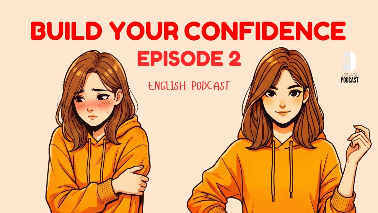 English Podcast for Easy English Conversation | The One Word That Is Quietly Killing Your Confidence