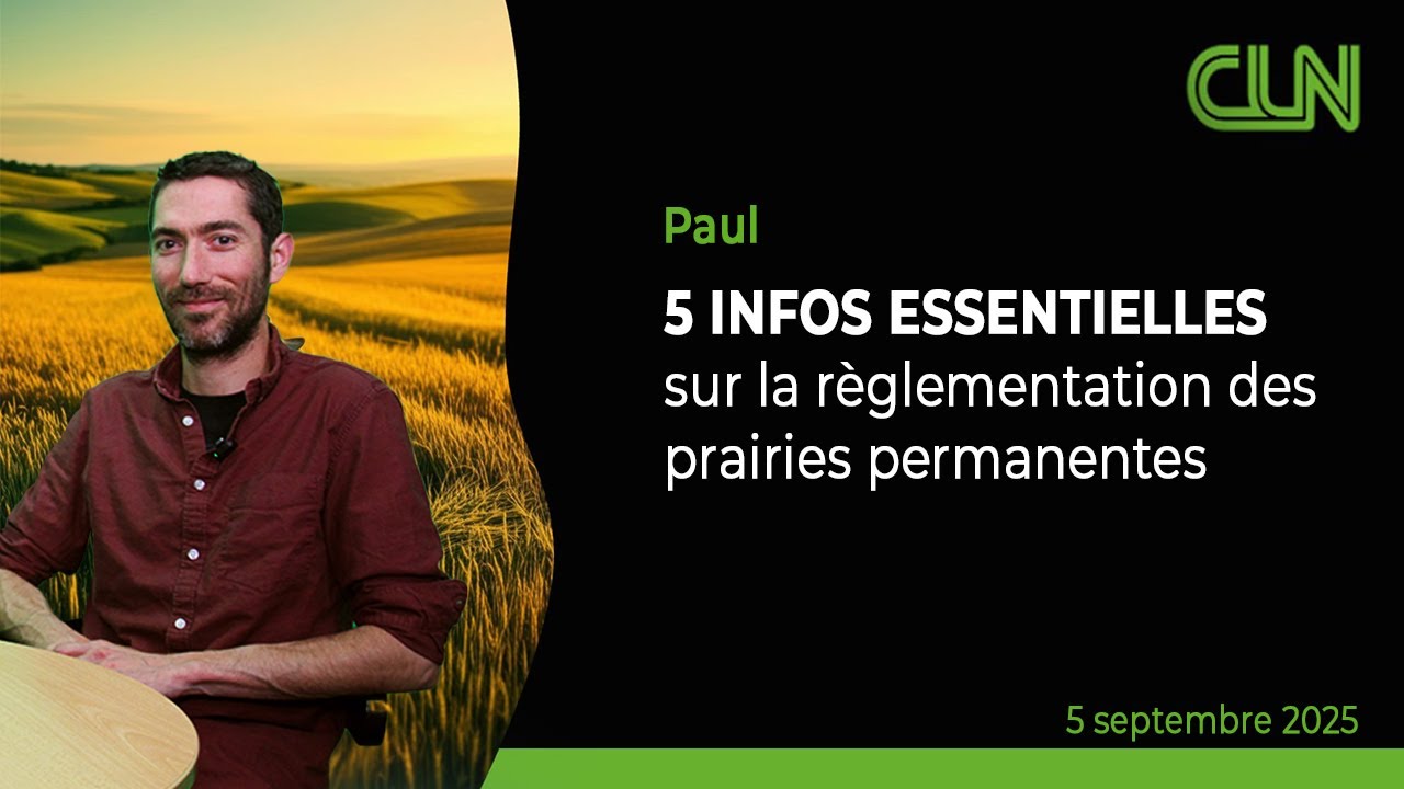 Convertir, entretenir ou réensemencer une prairie… que dit la réglementation ? x Paul Berthelier