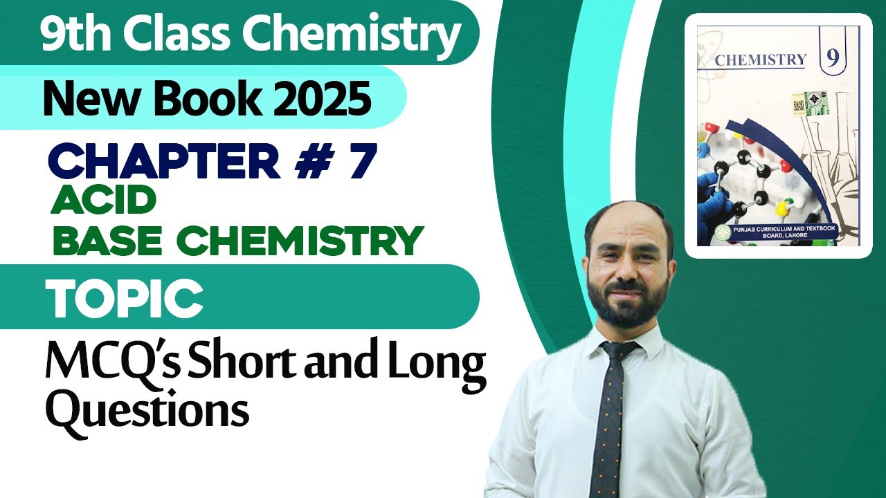 9th Class Chemistry Chapter 7 | Exercise MCQ's Short and long Question | New Book 2025