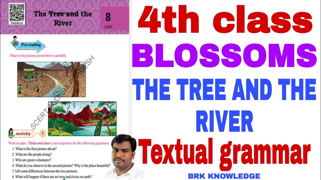 4th class Blossoms 8th unit | THE TREE AND THE RIVER LESSON TEXTUAL GRAMMAR