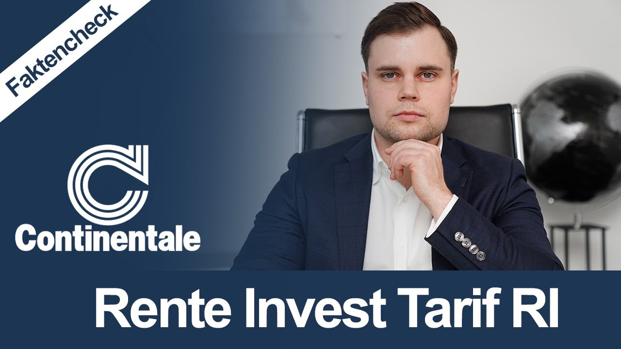 Continentale Invest Tarif RI: Ist dieser Vertrag sinnvoll?!