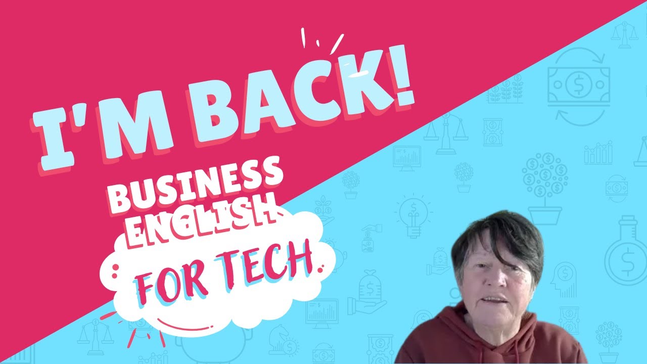Business English for Developers: I'm Back with a Clear Focus