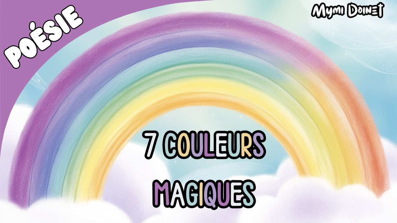 Poésie🌈Sept couleurs magiques, Mymi Doinet🌈