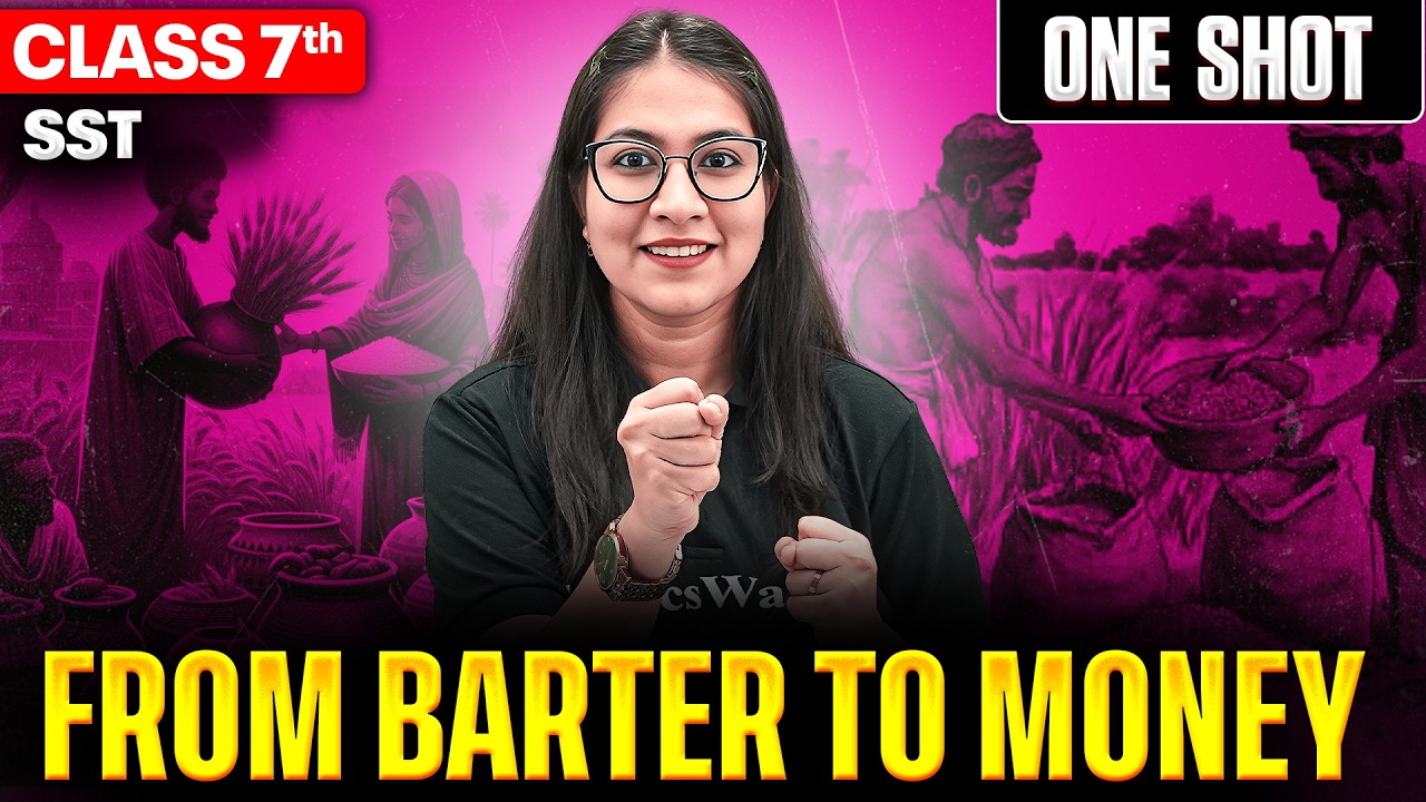 From Barter to Money | SST | One Shot Revision | Class 7th | Exam Preparation