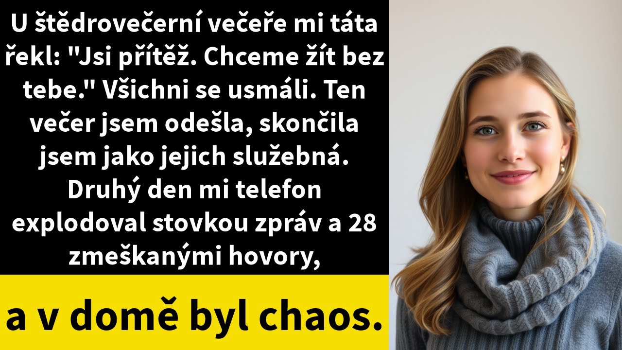 U štědrovečerní večeře mi táta řekl: 