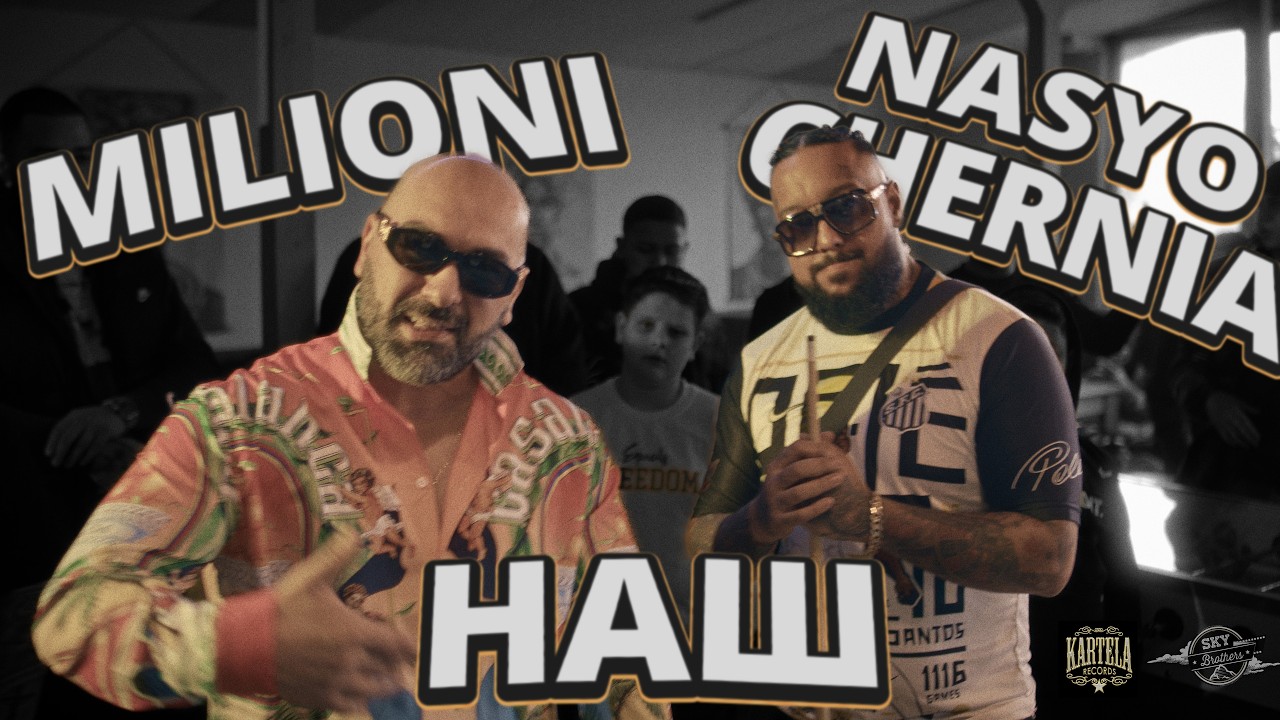 MILIONI X NASYO CHERNIA - НАШ [Official Music Video]