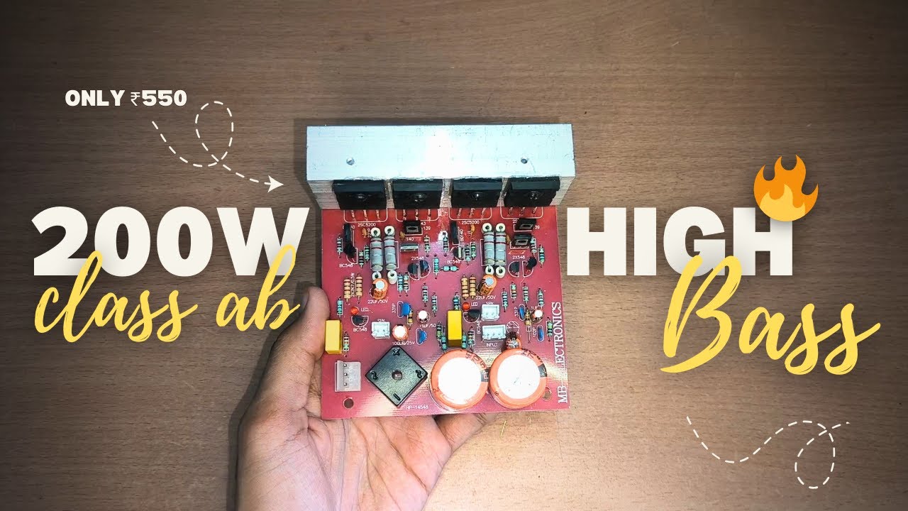 I never imagined such a strong bass - 200 Watt Class AB Amplifier Board