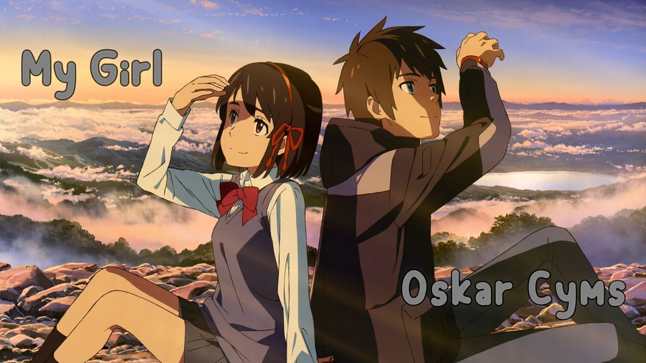 My Girl - Oskar Cyms - Nightcore - (Lyrics)