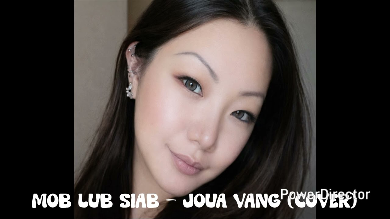 Mob lub siab - Joua Vang (cover) hmong song cover Maly Vu
