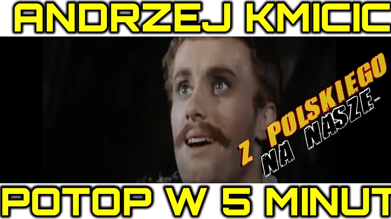 ANDRZEJ KMICIC | POTOP | MATURA W 5 MINUT | MATURA | Z POLSKIEGO NA NASZE #49