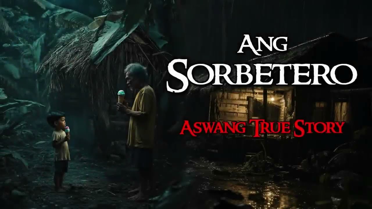 ANG SORBETERO SA BARYO | Kwentong Aswang | True Story
