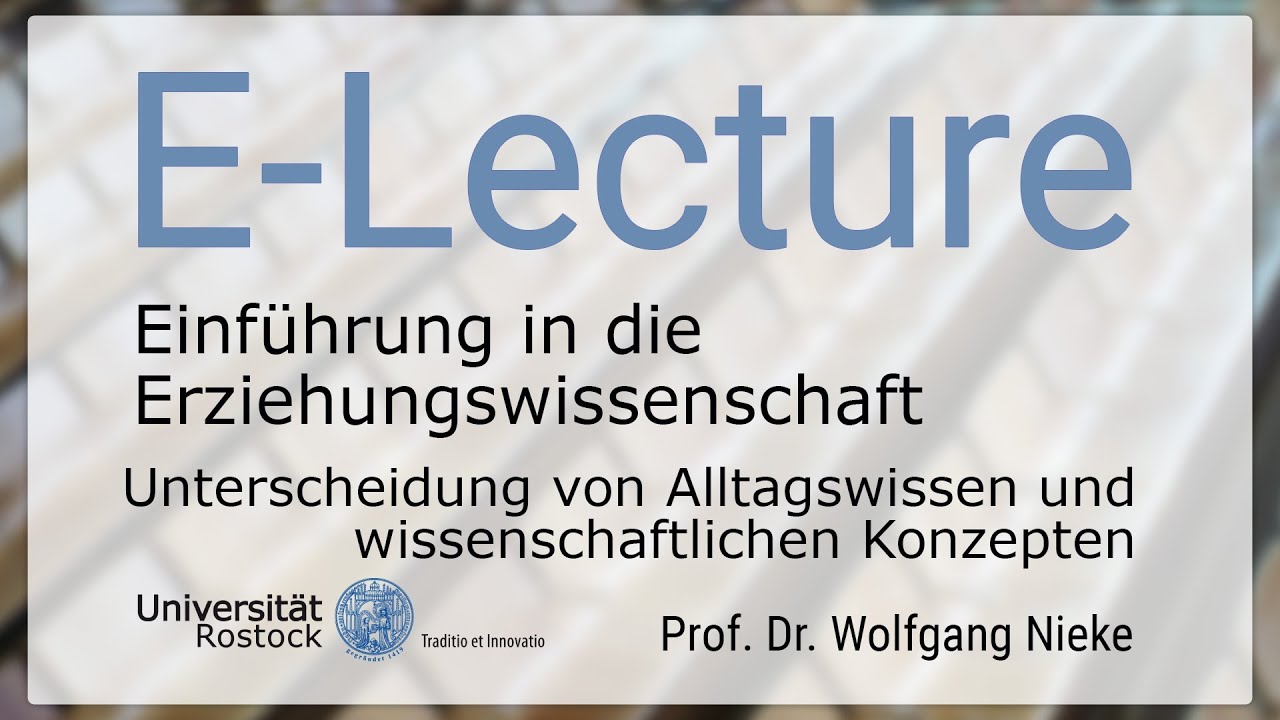 Einführung in die Erziehungswissenschaft - Unterschied Alltagswissen und wissenschaftliche Konzepte