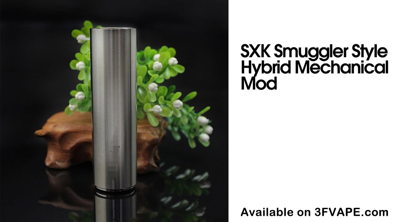 SXK Smuggler Style Hybrid Mechanical Mod