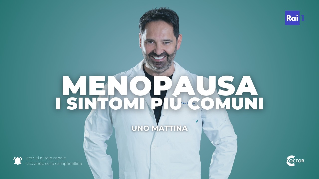 Menopausa i sintomi più comuni - Uno Mattina 28/01/2026