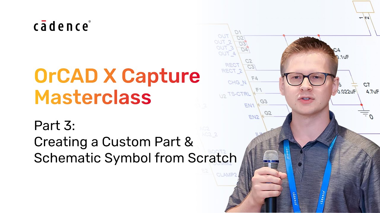 OrCAD X Capture How To Series - Part 3 Creating a Custom Part & Schematic Symbol from Scratch