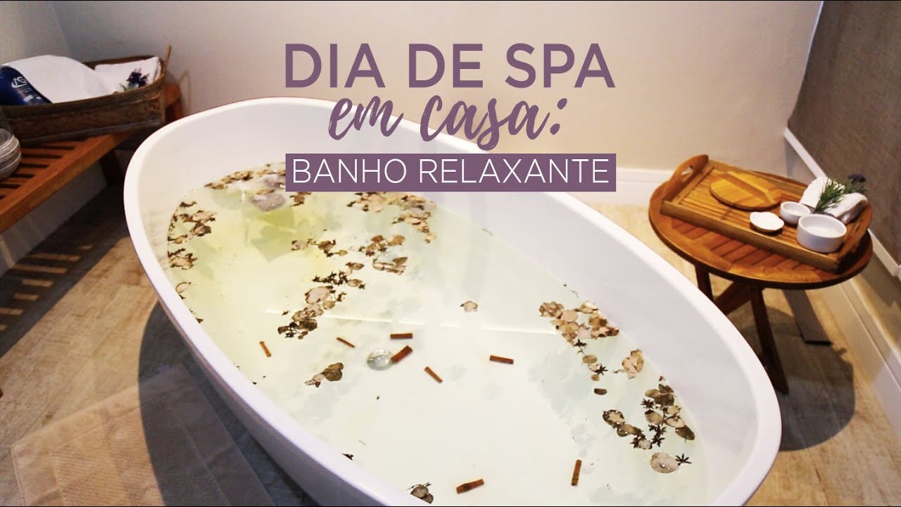 BANHO DE AROMAS RELAXANTES | DIA DE SPA EM CASA