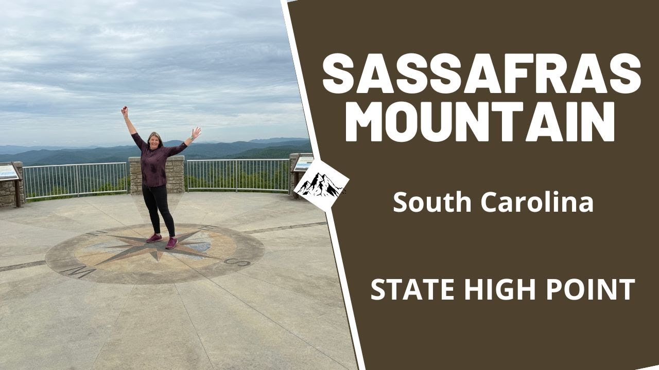 South Carolina High Point: Sassafras Mountain