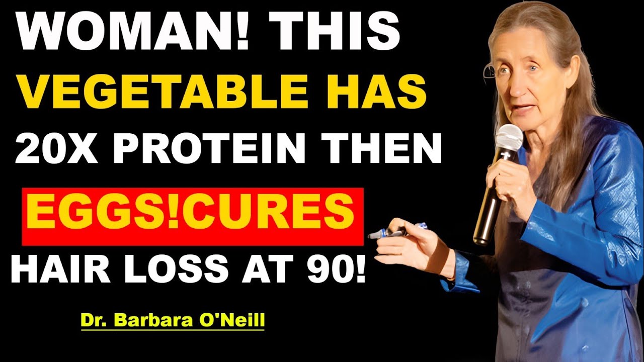 Stop Hair Loss Fast! This Vegetable Packs More Protein Than Eggs | Barbara O'Neill