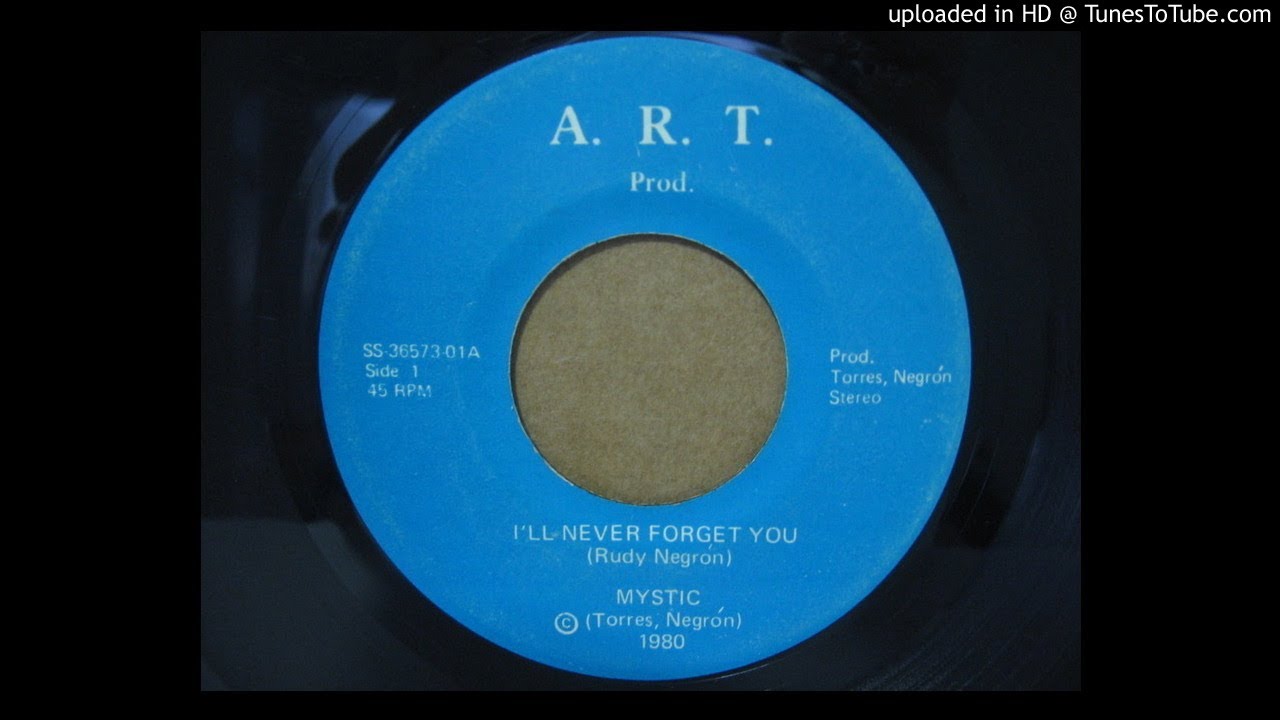 MYSTIC - I'LL NEVER FORGET YOU