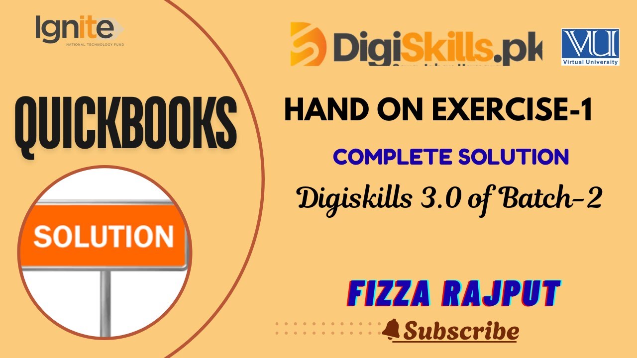 Quickbooks Hands On Exercise 1 Digiskills 3.0 Batch  2, Quickbooks solution exercise 1 Fizza Rajput
