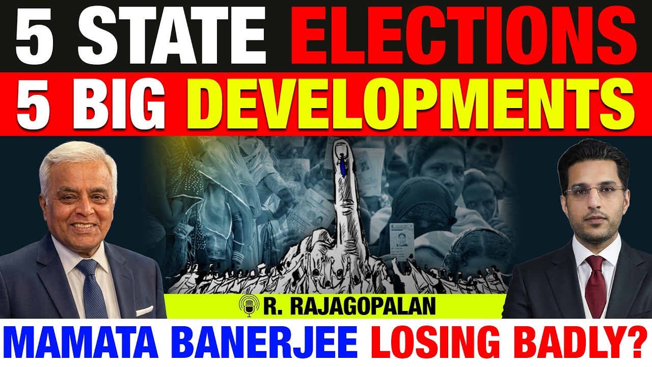 #WestBengal, #Assam, #TamilNadu Elections - Big Political Analysis | R. Rajagopalan