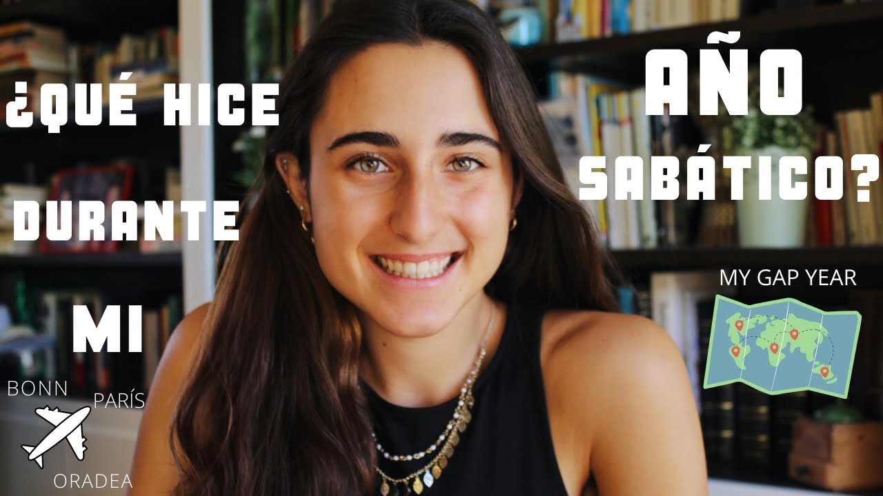 MI MEJOR DECISIÓN | todo sobre mi AÑO SABÁTICO (antes de la uni)