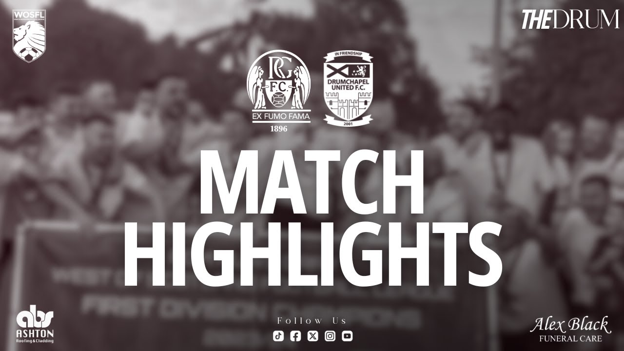 Rutherglen Glencairn 1 - 3 Drumchapel Utd | WOSFL Cup 2nd Round | Match Highlights