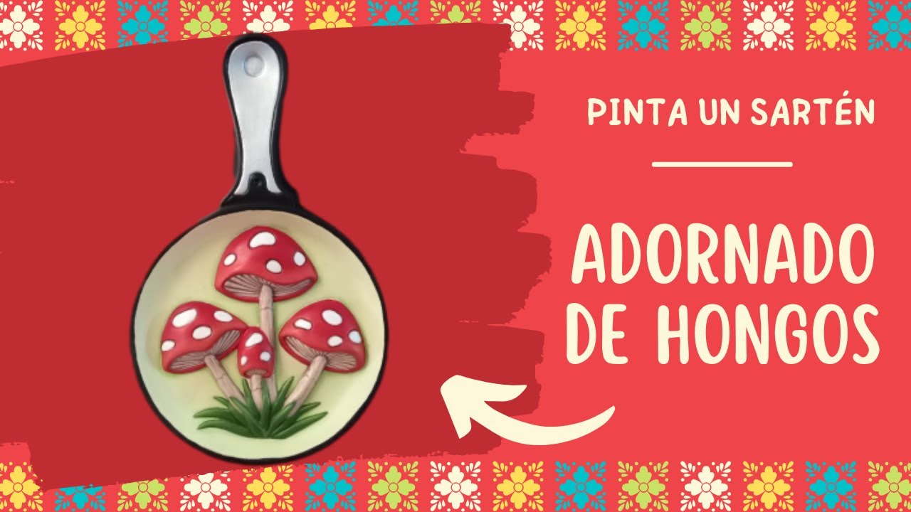 CÓMO PINTAR UN SARTÉN ADORNADO DE HONGOS