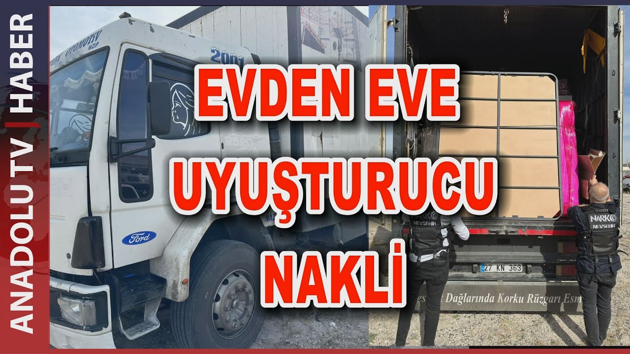 NEVŞEHİR’DE NAKLİYE SÜSÜ İLE UYUŞTURUCU TİCARETİ