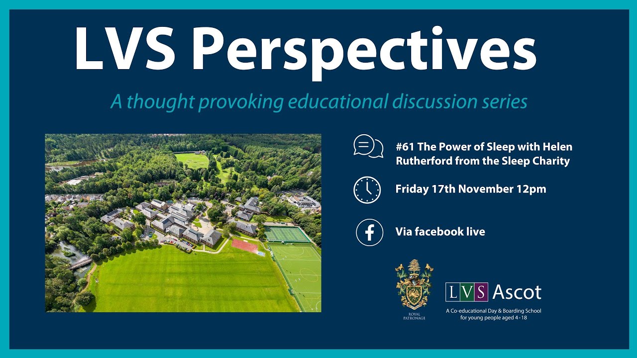 LVS Perspectives #61 - The Power of Sleep with Helen Rutherford