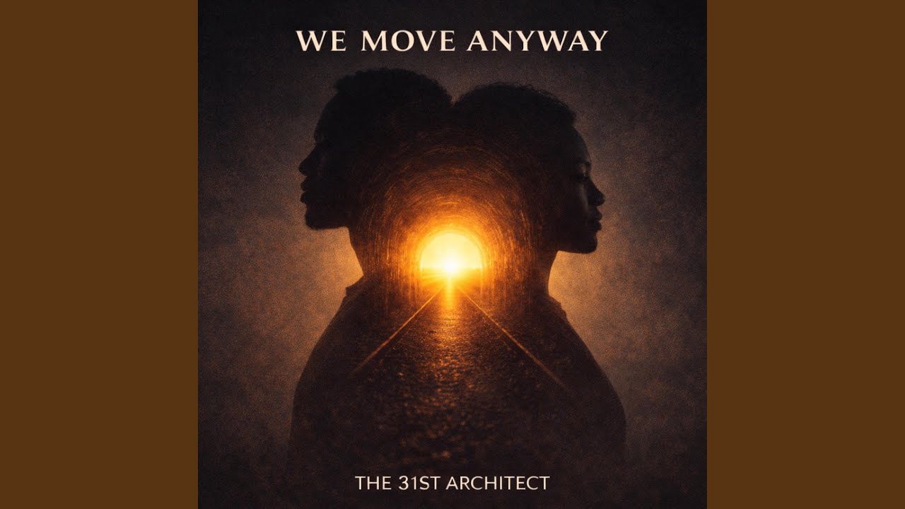 WE MOVE ANYWAY