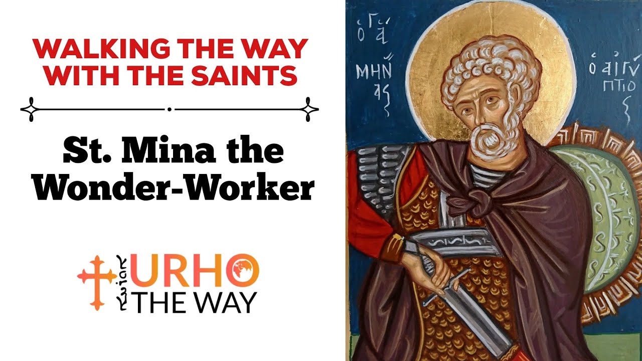 St  Mina the Wonder-Worker - Walking The Way with The Saints | Daniel Michalski
