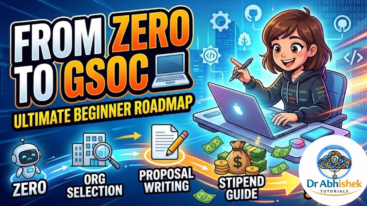 From Zero to GSoC 💻 Ultimate Beginner Roadmap | Proposal, Org Selection & Stipend Guide #gsoc