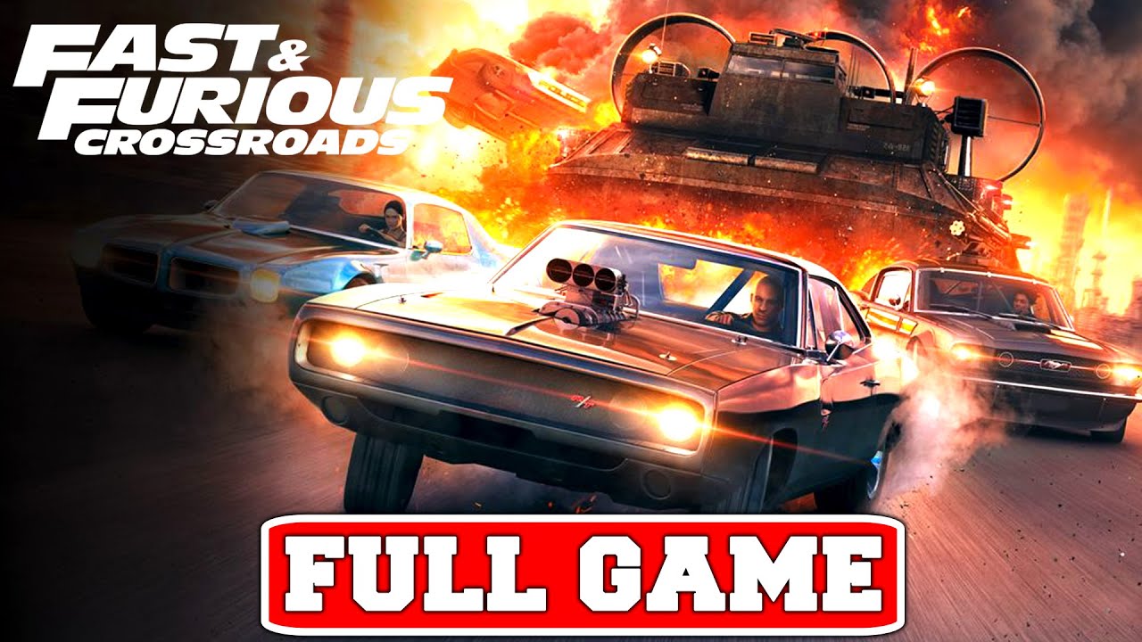 FAST & FURIOUS CROSSROADS Gameplay Walkthrough FULL GAME No Commentary (PC 4K 60FPS Longplay)
