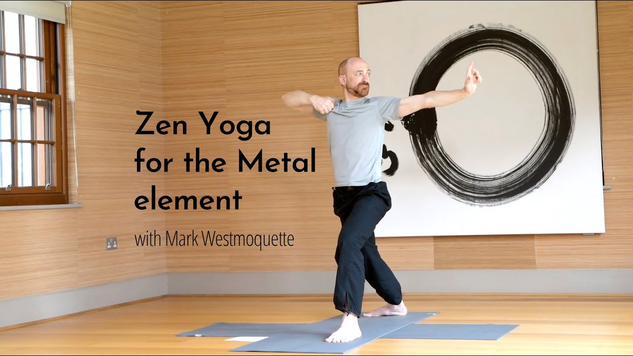 Zen Yoga for the Metal Element - full class