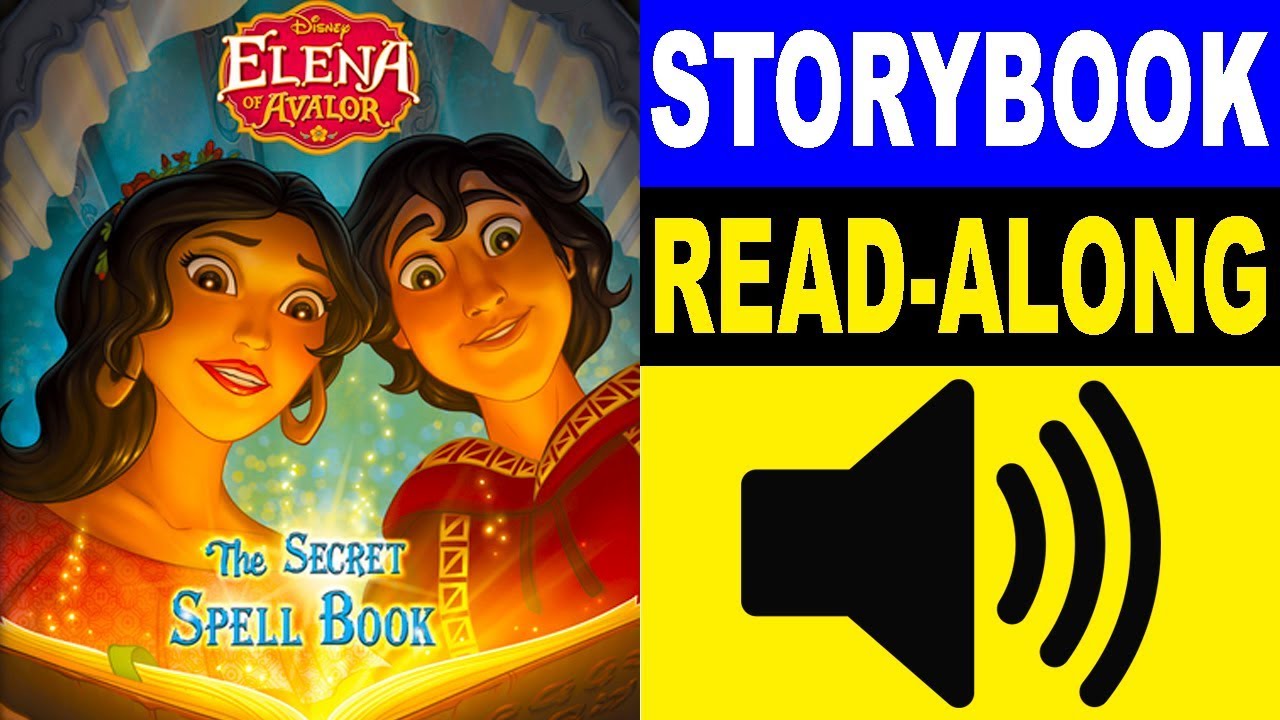 Elena of Avalor Read Along Storybook, Read Aloud Story Books, The Secret Spell Book