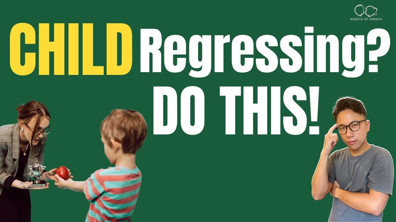 What to Do When Children Regress